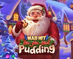 Mad Hit Ho Ho Hot Pudding